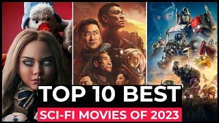 Top 10 Best SCI FI Movies Of 2023 So Far  New Hollywood SCIFI Movies Released in 2023  New Movies [upl. by Mazlack]