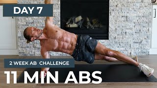 Day 7 11 Min ABS WORKOUT at Home  Shredded 2 Week Ab Challenge [upl. by Myrlene629]