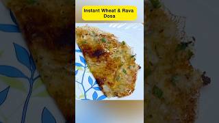 I Discovered the SECRET to Making INSTANT WHEAT amp RAVA DOSA in 2024 shorts [upl. by Curtice373]