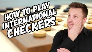 How To Play International Checkers ⚪️ Checkers Or Draughts ⚫️ Beginners Course Lesson 1 [upl. by Slen451]