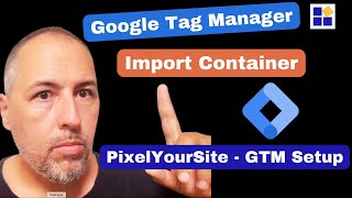 Google Tag Manager with PixelYourSite Import GTM Container with GA4 support [upl. by Parsaye940]