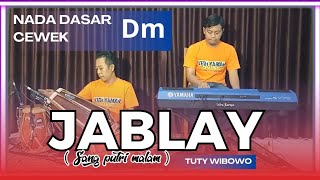 Jablay2 Jablay sang putri malam karaoke  Tuty wibowo nada cewek Dm versi bajidor [upl. by Benia198]