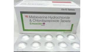 Emoxide M Tablets Mebeverine Hydrochloride amp Chlordiazepoxide Tablets [upl. by Marentic]