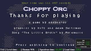 TAS Choppy Orc Any 144fps by Cool Doggo and Mageism [upl. by Eudoxia]