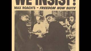 Max Roach  Triptych Prayer Protest Peace [upl. by Buckie]