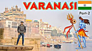 VARANASI  KASHI  BANARAS Part2  A Travellers Memoir [upl. by Ailima]