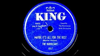 The Hurricanes  Maybe Its All For The Best 1956 [upl. by Natie]