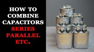 How to Combine Capacitors [upl. by Anileuqcaj977]