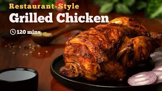 RestaurantStyle Grilled Chicken  Grilled Chicken Restaurant Style Recipe Chicken Recipes Cookd [upl. by Herwin311]