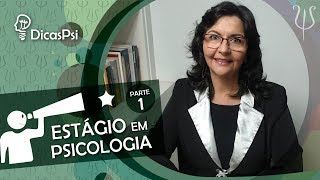 ESTÁGIO EM PSICOLOGIA  Parte 01 [upl. by Alahcim]