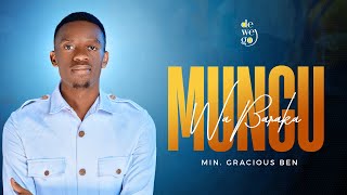 Gracious Ben  MUNGU WA BARAKA Official Live Video [upl. by Mccandless488]