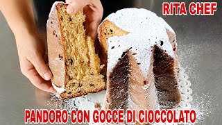 PANDORO CON GOCCE DI CIOCCOLATO🎄RITA CHEF  incredibilmente soffice fragrante e goloso [upl. by Darreg]