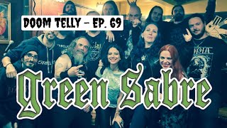 Green Sabre’s Doom Telly  EP 69 The Road [upl. by Adnhoj]