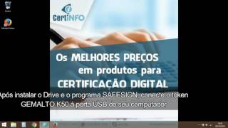 Instalação do Token Gemalto K50  CertiNFO [upl. by Gilead788]