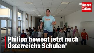 Philipp bewegt jetzt auch Österreichs Schulen  kronetv PHILIPP BEWEGT [upl. by Kristo852]