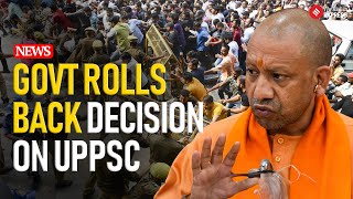 Yogi Adityanath Govt Bows To Protesting UPPSC Candidates Demand Exams To Be Held In Single Shift [upl. by Ardnaik928]