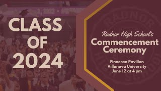 Radnor High School Class of 2024 Commencement Ceremony [upl. by Bertold]