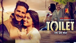 Toilet Ek Prem Katha Full HD Movie  Akshay Kumar  Bhumi Pednekar  Story Explained [upl. by Meli]