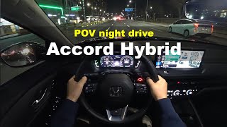 2024 Honda Accord hybrid POV night drive [upl. by Yren]