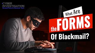 What Are The Forms Of Blackmail [upl. by Ilil]