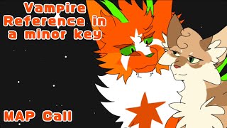 Vampire Reference In A Minor Key  Dragon Firestar MAP CALL Closed  Thumbnail Contest Open [upl. by Nurat653]