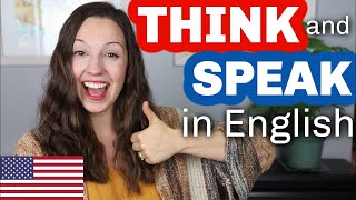 THINK and SPEAK in English [upl. by Nosliw]