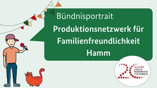 Bündnisportrait Produktionsnetzwerk für Familienfreundlichkeit Hamm [upl. by Anahir]