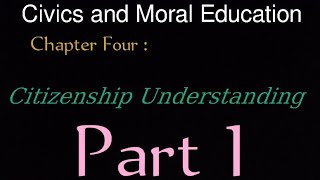 Civic Chapter Four Understanding Citizenship part one  Ethio Freshman courses [upl. by Eveam]