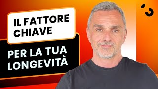 Il fattore chiave per la tua longevità  Filippo Ongaro [upl. by Grimbal]