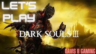 Lets Play Dark Souls 3  Episode 14  Goodbye Yhorm [upl. by Shirk109]