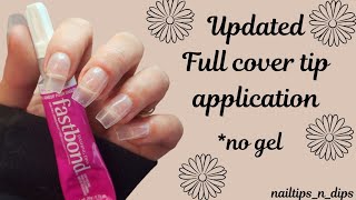 Full cover tip applicationno geldashing diva fastbond [upl. by Ellenwad]