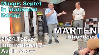 MARTEN  2024 Tokyo International Audio Show [upl. by Vachill]