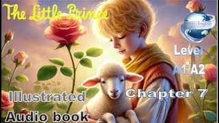 The Little Prince audiobook chapter 7  Easy English Audio book for Learning English A1 Level [upl. by Celestyn]