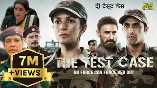 The Test Case  Hindi Full Movie  Nimrat Kaur Juhi Chawla Rahul DevAnup Soni  Hindi Movies 2024 [upl. by Mapel]