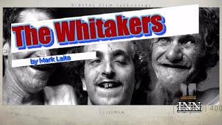 The Whitakers [upl. by Ixela620]