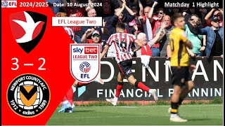 Cheltenham Town 32 Newport County Matchday1 202425 EFL League Two Highlight 20240810 [upl. by Alejna]