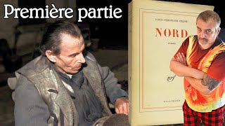 LouisFerdinand Céline  NORD Première partie [upl. by Strohl]