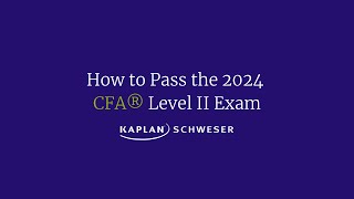 How to Pass the 2024 CFA® Level II Exam [upl. by Blynn343]