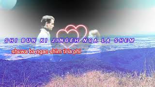 haba mynsiem ka her tang shaphi  khasi lovesong By lovermawiong [upl. by Lippold510]