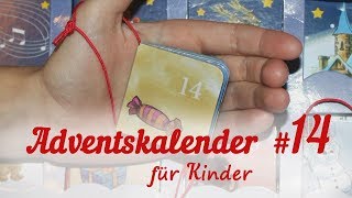 Adventskalender 2018 für Kinder das 14 Türchen [upl. by Costin]