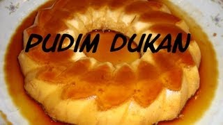 Pudin Dukan  Todas as Fases [upl. by Ralyat]