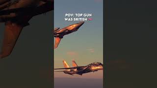 Top Gun If It Was British 🇬🇧 [upl. by Imray394]