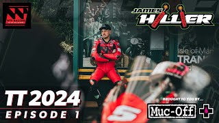 Isle of Man TT 2024  James Hillier  Episode 1  339 Miles [upl. by Levitus]