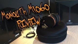 MONOLITH M1060 Review version 1 and brief LCD 2 Comparison [upl. by Yot803]