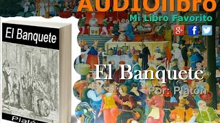 El Banquete de Platón audiolibros en español completos [upl. by Ranit540]