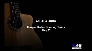 CIELITO LINDO  Simple Guitar Backing Track  Key C [upl. by Navinod]