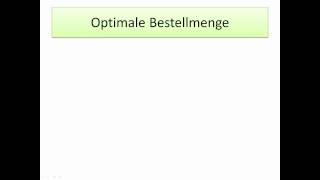 Einführung in die Wirtschaftswissenschaft Optimale Bestellmenge  FernUni Hagen [upl. by Nida]