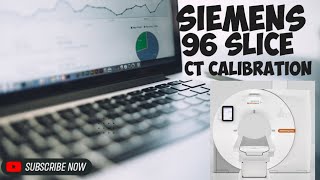 🤯HOW TO CALIBRATE SIEMENS 96 SLICE CT MACHINE CT CALIBRATION PROCESS👀 [upl. by Strephonn]