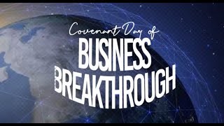 COVENANT DAY OF BUSINESS BREAKTHROUGH SERVICE 09072023 [upl. by Hcire345]