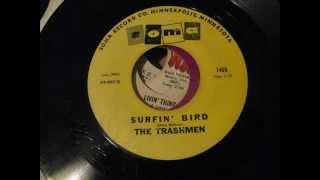 The Trashmen  Surfin Bird  45 rpm 196366 [upl. by Montague480]